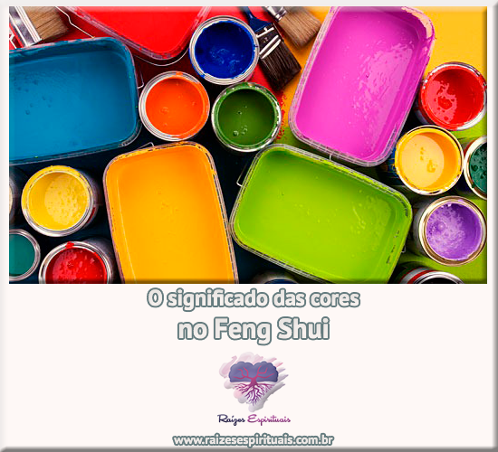 O significado das cores no Feng Shui