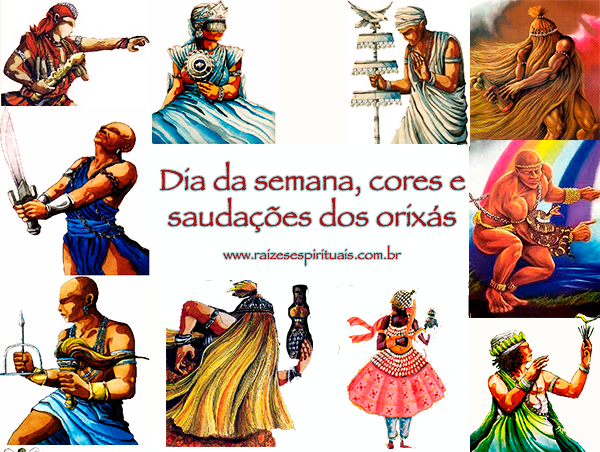 Os orixás da Umbanda - dia da semana, cores e saudações