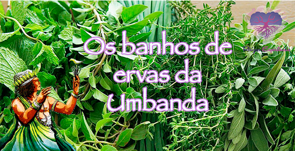 Os banhos de ervas da Umbanda