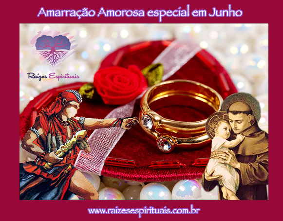 Amarração Amorosa em Junho