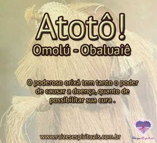 Atotô Omolú - Obaluaiê