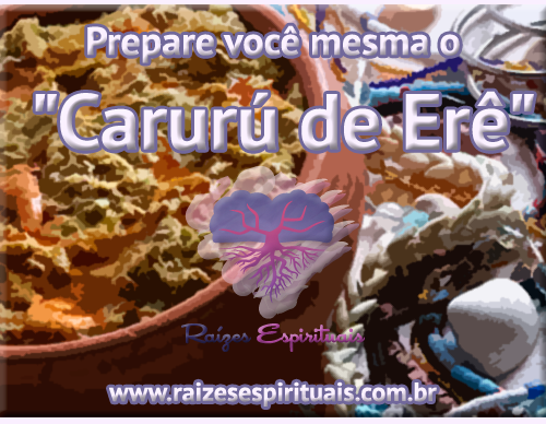 Prepare você mesma o "Carurú do Erê"