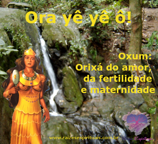 Sábado é dia de Oxum