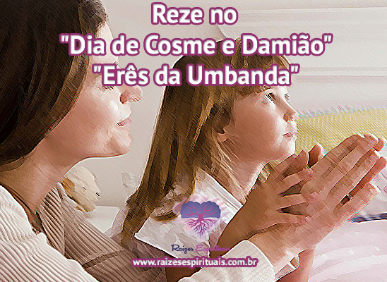 Reze no Dia de Cosme e Damião