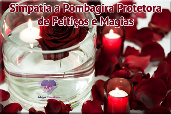 Simpatia a Pombagira Protetora