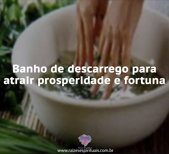 Banho de descarrego para limpeza e atrair fortuna