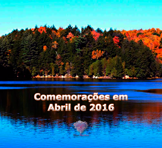 Comemorações em Abril de 2016