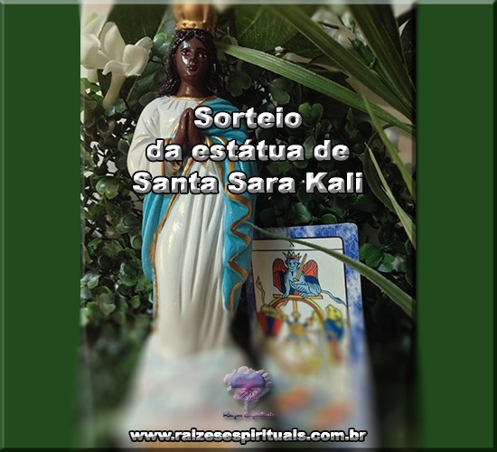 Sorteio estátua Santa Sara Kali