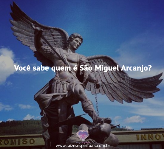 Você sabe quem é São Miguel Arcanjo?