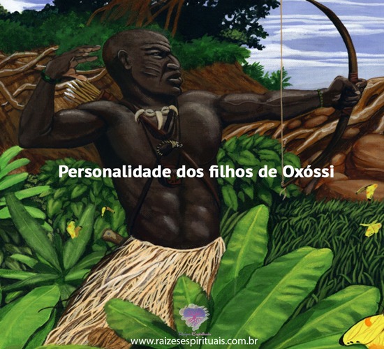 Personalidade dos filhos de Oxóssi