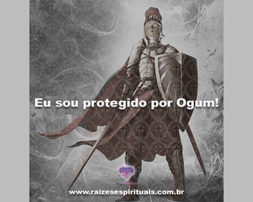 Eu sou protegido por Ogum