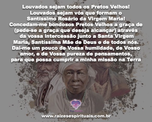 Louvados sejam todos os Pretos Velhos