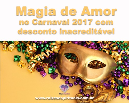 Magia de Amor no Carnaval 2017