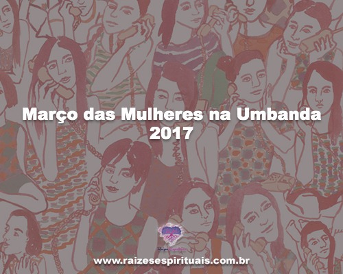 Março das Mulheres na Umbanda