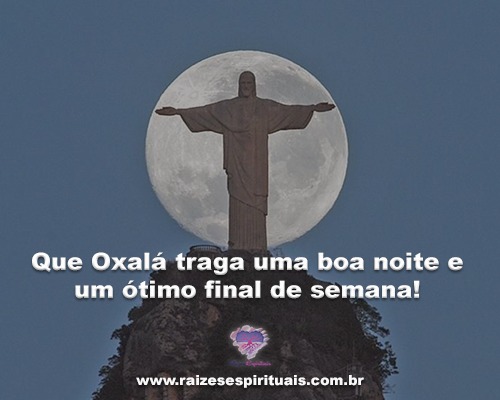 oxala-traga-uma-boa-noite
