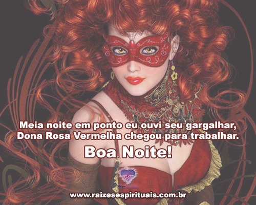 Dona Rosa Vermelha chegou para trabalhar