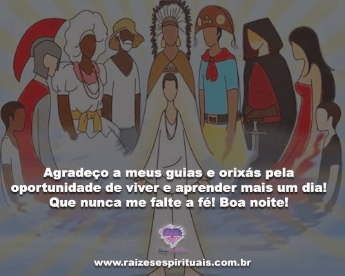Agradeço a meus guias e orixás