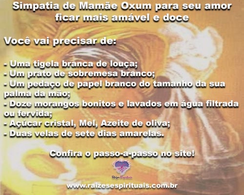 Simpatia de Mamãe Oxum para seu amor ficar mais amável e doce