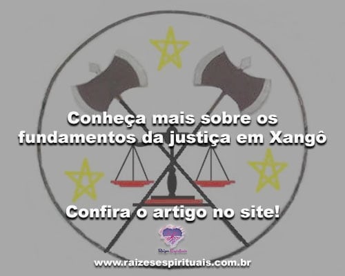 Conheça mais sobre os fundamentos da justiça em Xangô