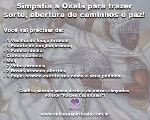 Simpatia de Oxalá para trazer sorte, abertura de caminhos e paz!