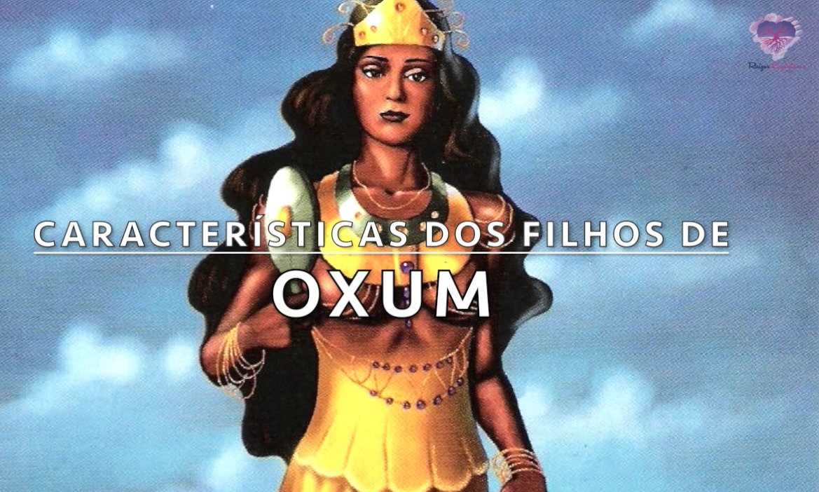 Características da personalidade dos filhos da orixá Oxum
