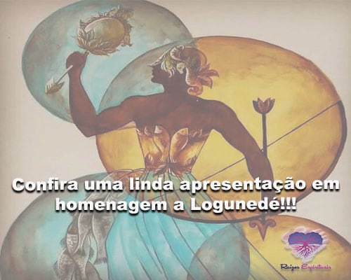 apresentação em homenagem a Logunedé