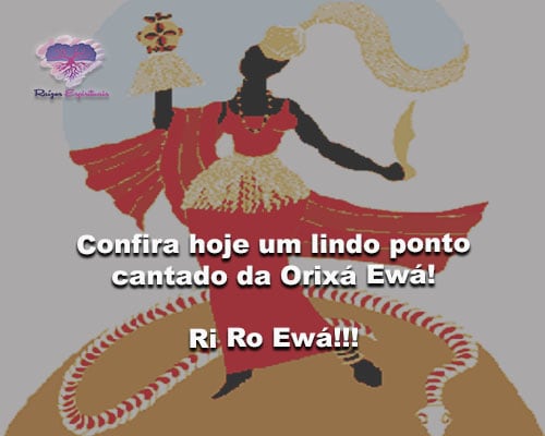 ponto cantado da Orixá Ewá