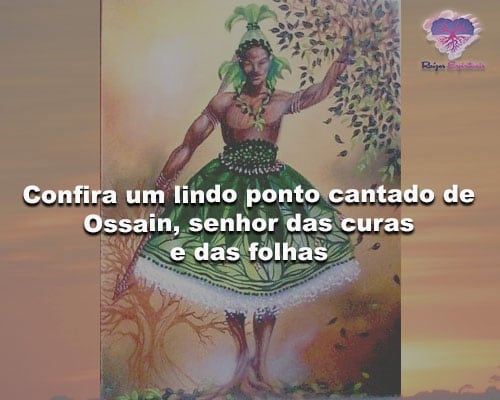 Ossain, senhor das curas e das folhas