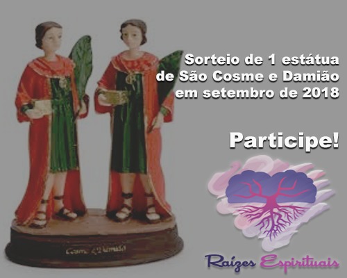 Sorteio de 1 Estátua de Sao Cosme e Damiao