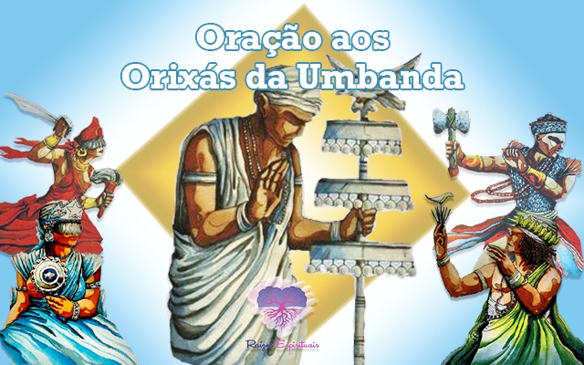 Oração aos Orixás da Umbanda