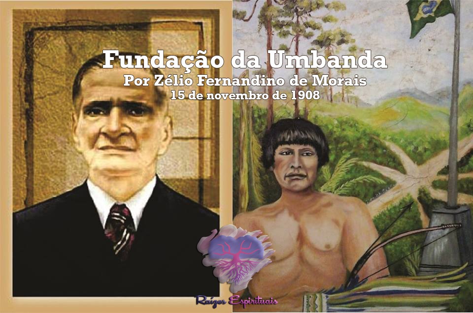 Fundação da Umbanda pelo médium Zélio Fernandino de Morais