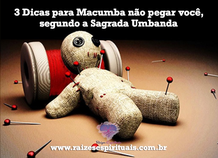 3 Dicas para macumba não pegar você, segundo a Sagrada Umbanda
