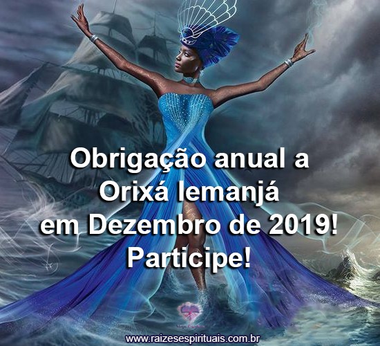 Obrigação anual a Orixá Iemanjá em Dezembro de 2019! Participe!