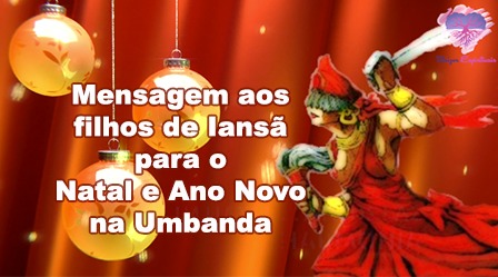 Mensagem aos filhos de Iansã para o Natal e Ano Novo na Umbanda