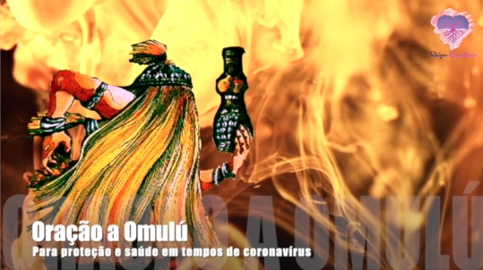 Oração a Omulú para proteção e saúde em tempos de coronavírus