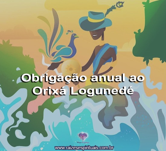 Obrigação anual ao Orixá Logunedé