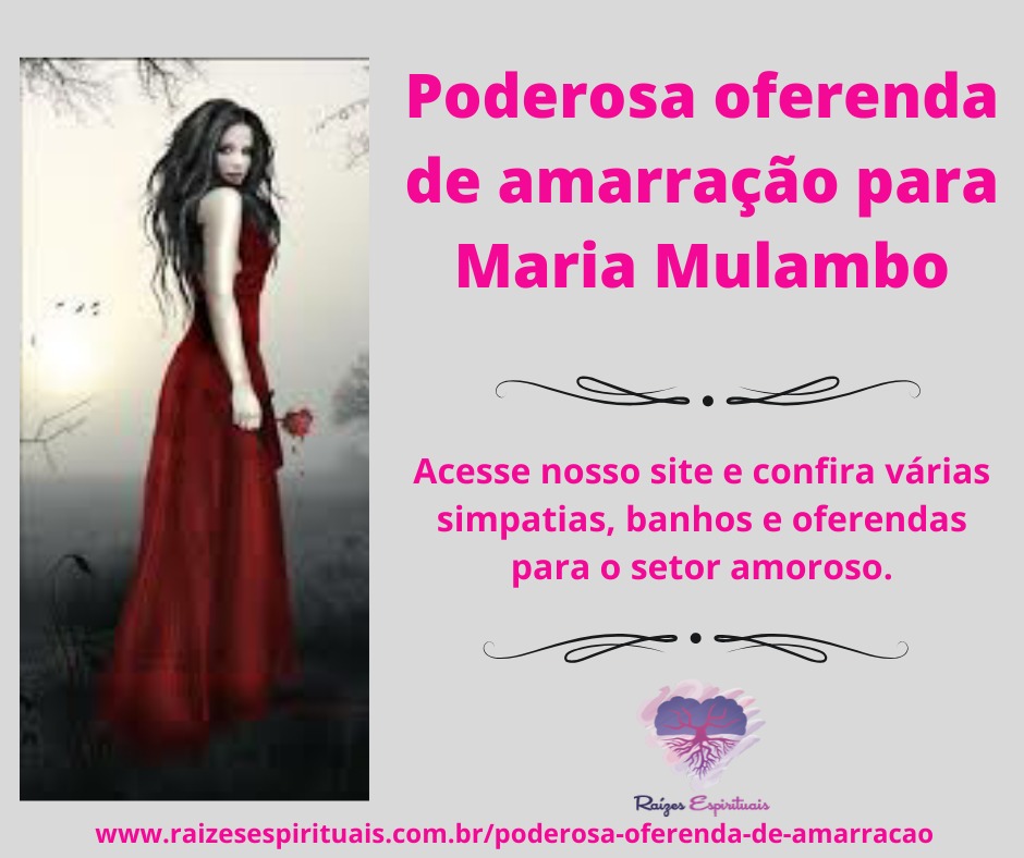 Poderosa-oferenda-de-amarração-para-Pombagira-Mulambo