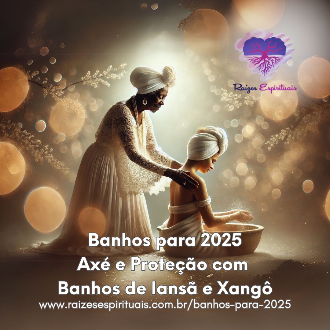 Banhos para 2025: axé e proteção com banhos de Iansã e Xangô