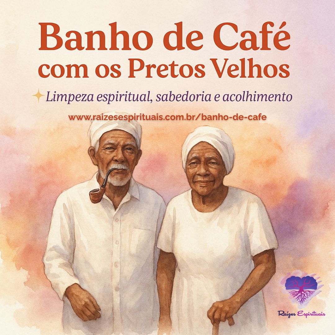 Banho de Café com os Pretos Velhos